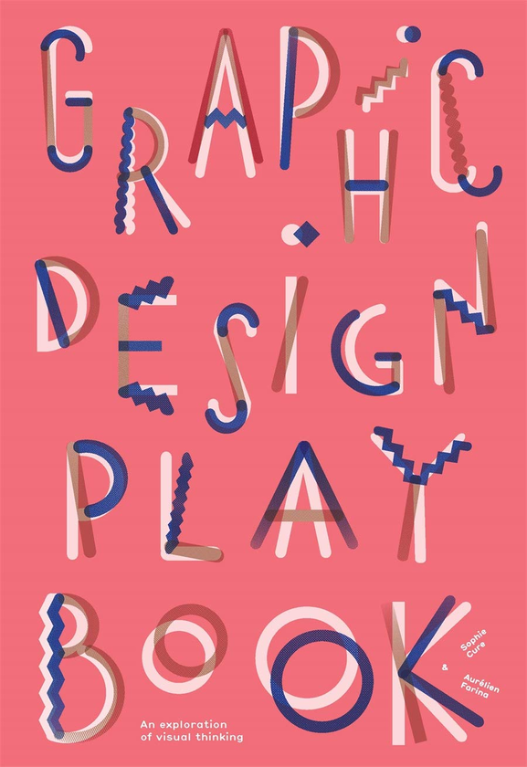 Бумажная книга «Graphic Design Play Book», автор Софи Куре - фото №1