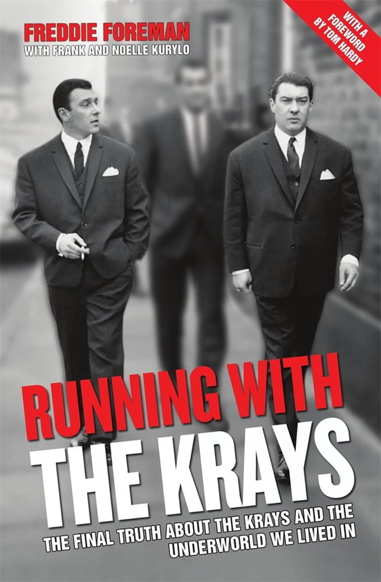 Бумажная книга «Running with the Krays - The Final Truth About The Krays and the Underworld We Lived In», автор Фредди Форман - фото №1