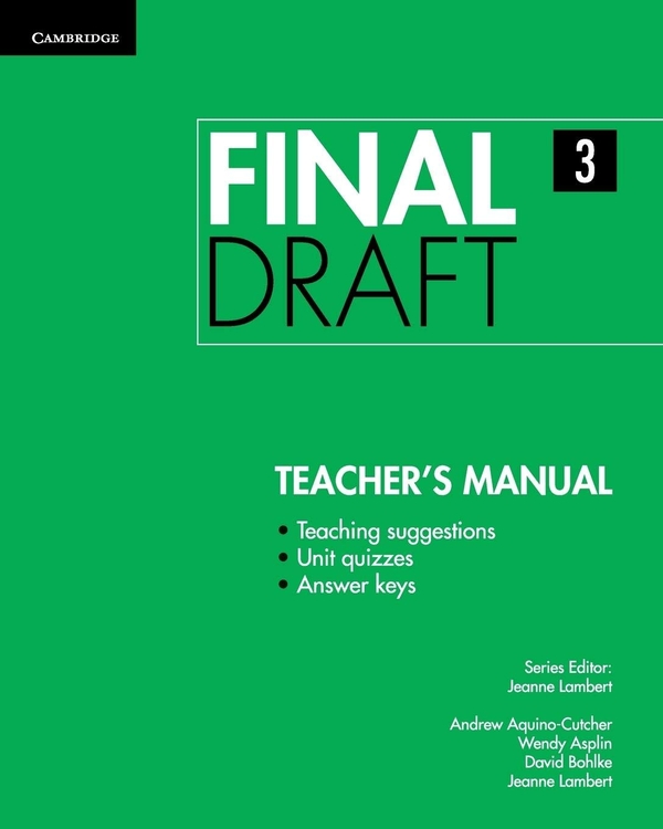 [object Object] «Final Draft. Level 3. Teacher's Manual», авторів Ендрю Акіно-Катчер, Венді Асплін, Жанна Ламберт, Девід Болке - фото №1