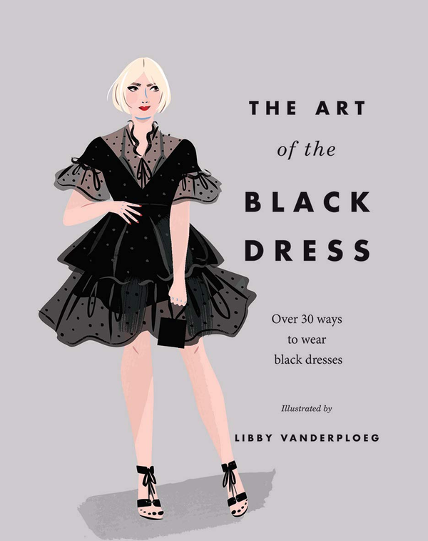 Бумажная книга «The Art of the Black Dress. Over 30 Ways to Wear Black Dresses» - фото №1