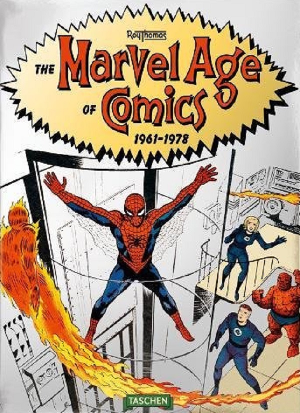 Бумажная книга «The Marvel Age of Comics 1961-1978», автор Рой Томас - фото №1