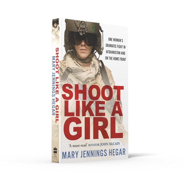 Паперова книга «Shoot Like a Girl», автор Мері Дженнінгз Геґар - фото №1
