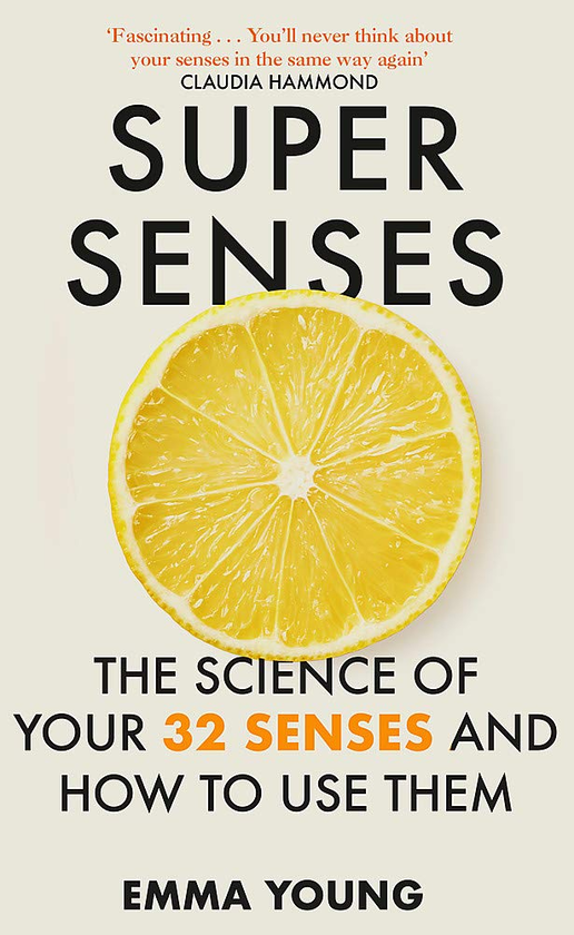 Бумажная книга «Super Senses. The Science of Your 32 Senses and How to Use Them», автор Эмма Янг - фото №1
