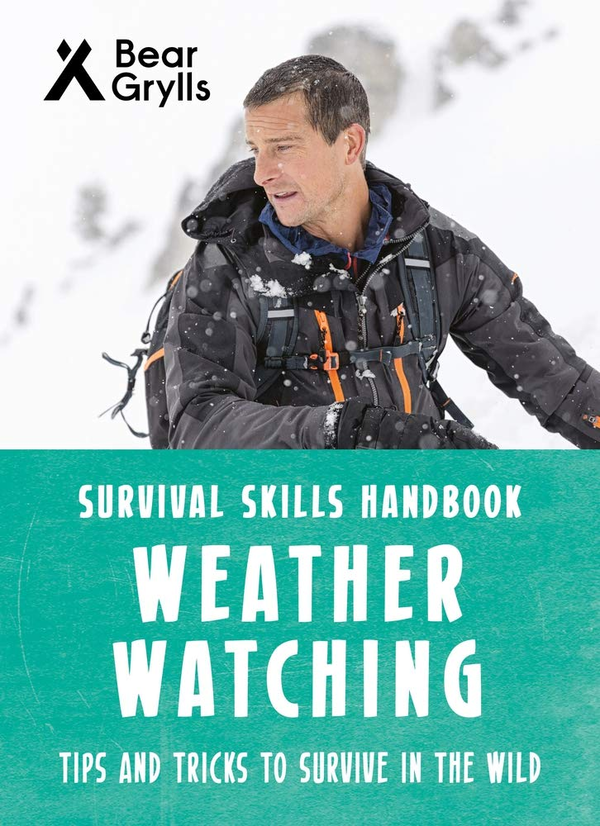 [object Object] «Bear Grylls Survival Skills: Weather Watching», автор Беар Гриллс - фото №1