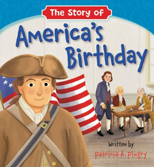 Паперова книга «The Story of America's Birthday», автор Патриція А. Пінгрі - фото №1