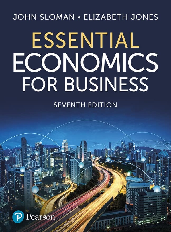 Бумажная книга «Essential Economics for Business», авторов Элизабет Джонс, Джон Сломан - фото №1