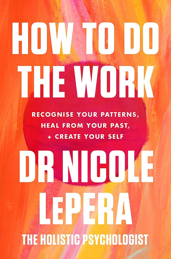 Бумажная книга «How To Do The Work», автор Николь Лепера - фото №1