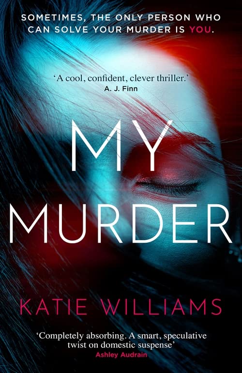Паперова книга «My Murder», автор Кеті Уїльямс - фото №1