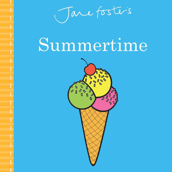 Бумажная книга «Jane Foster's Summertime», автор Джейн Фостер - фото №1