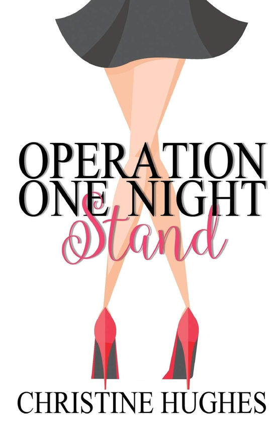 Паперова книга «Operation One Night Stand», автор Крістін Хьюз - фото №1