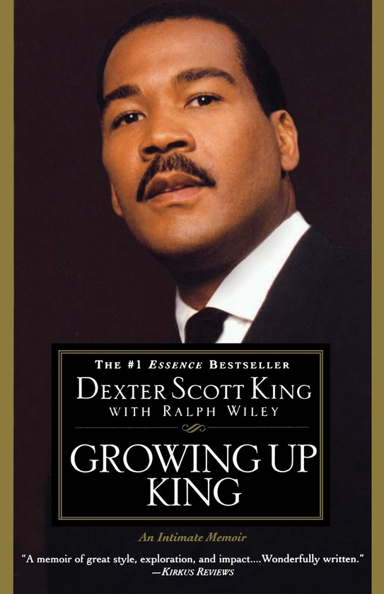 Бумажная книга «Growing Up King. An Intimate Memoir», авторов Декстер Скотт Кинг, Ральф Уайли - фото №1