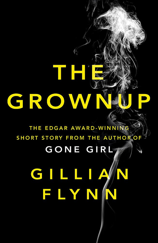 Бумажная книга «The Grownup», автор Гиллиан Флинн - фото №1
