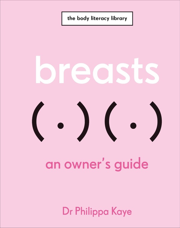 Бумажная книга «Breasts. An Owner's Guide», автор Филиппа Кайе - фото №1
