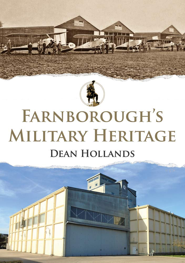 Паперова книга «Farnborough's Military Heritage», автор Дін Холландс - фото №1
