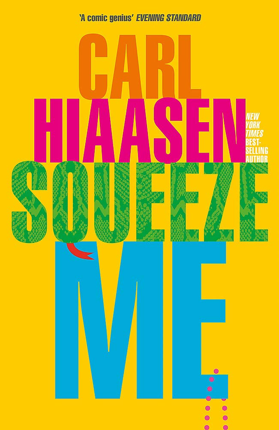 Бумажная книга «Squeeze Me», автор Карл Хайасен - фото №1