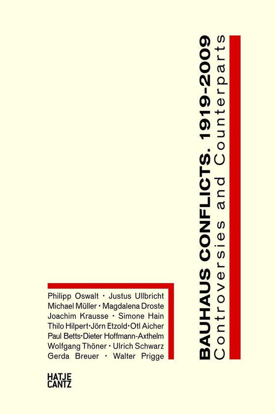 Бумажная книга «Bauhaus Conflicts, 1919-2009. Controversies and Counterparts», автор Дитер Гофман-Акстельм - фото №1