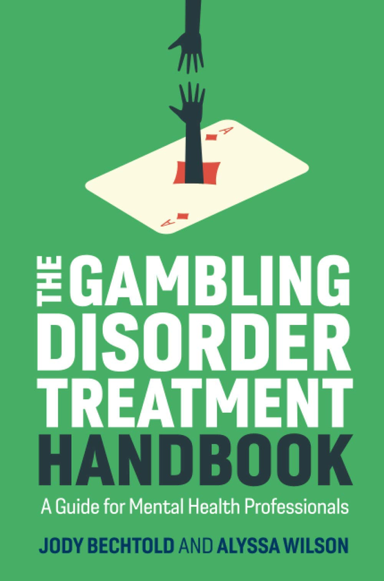Бумажная книга «The Gambling Disorder Treatment Handbook. A Guide for Mental Health Professionals», авторов Джоди Бехтольд, Алисса Уилсон - фото №1