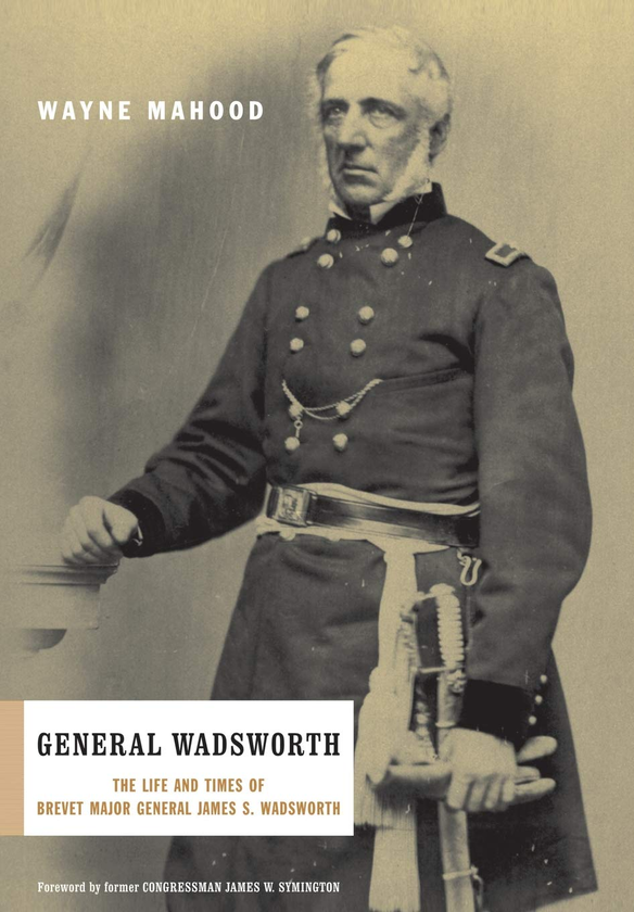 Бумажная книга «General Wadsworth», автор Уэйн Махуд - фото №1