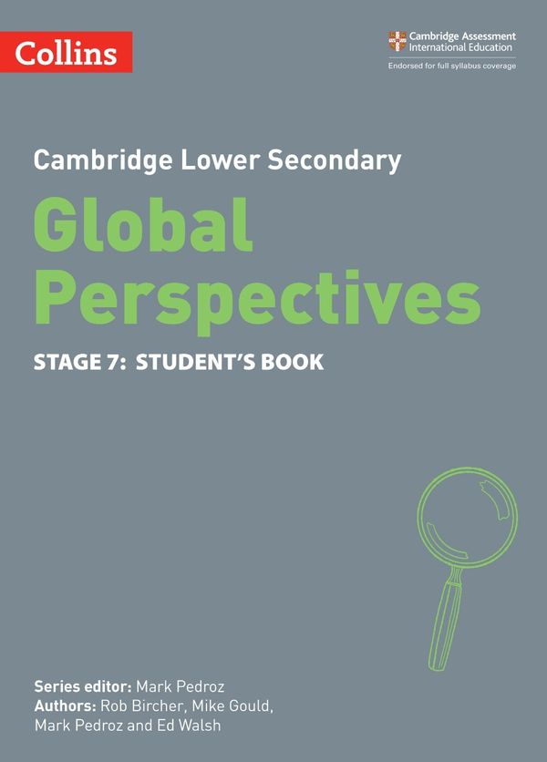 [object Object] «Cambridge Lower Secondary Global Perspectives. Student's Book. Stage 7», авторів Роб Бірчер, Майк Гулд, Марк Педроз, Ед Волш - фото №1