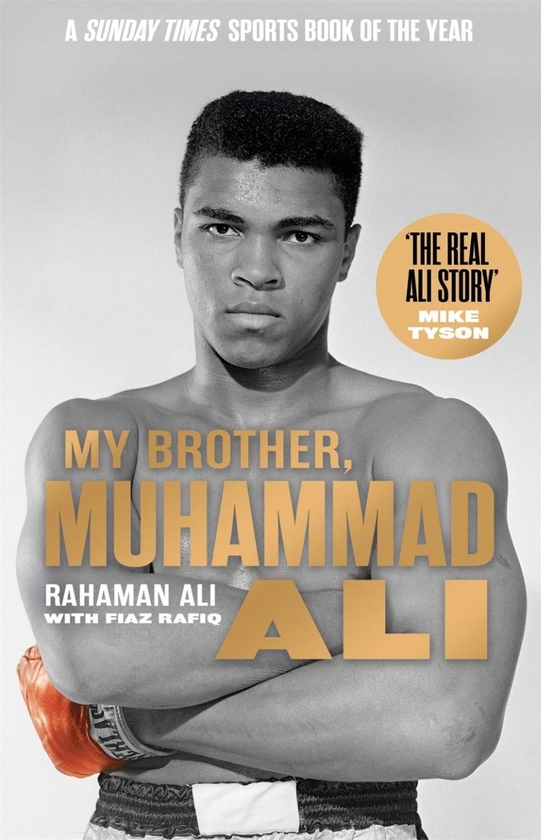 Бумажная книга «My Brother, Muhammad Ali», авторов Рахман Али, Фиаз Рафик - фото №1