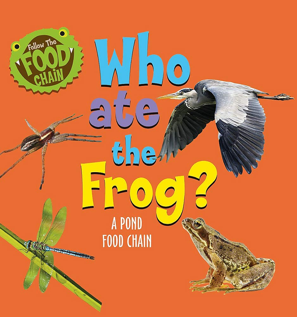 Бумажная книга «Follow the Food Chain: Who Ate the Frog?», автор Сара Ридли - фото №1