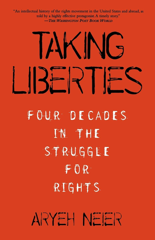 Бумажная книга «Taking Liberties», автор Арье Нейер - фото №1
