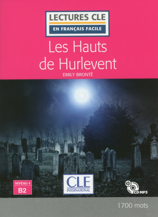 Бумажная книга «Les Hauts de Hurlevant. Livre + CD MP3», автор Эмили Бронте - фото №1