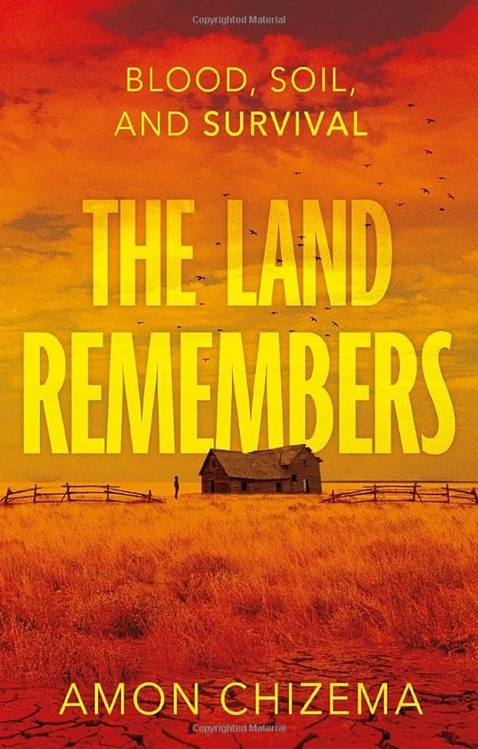 Бумажная книга «The Land Remembers: Blood, Soil, and Survival», автор Амон Чизема - фото №1