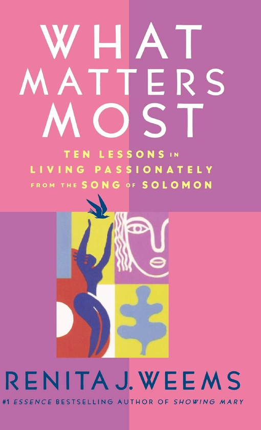 Бумажная книга «What Matters Most. Ten Lessons in Living Passionately from the Song of Solomon», автор Ренита Дж. Вимс - фото №1