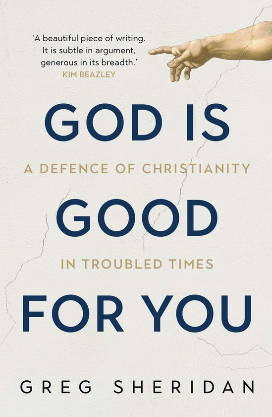 Бумажная книга «God is Good for You. A defence of Christianity in troubled times», автор Грег Шеридан - фото №1