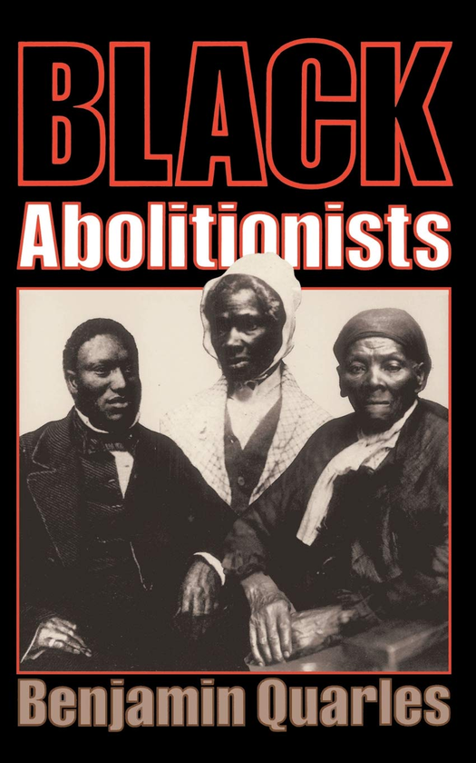 Паперова книга «Black Abolitionists», автор Бенджамін Куорлс - фото №1