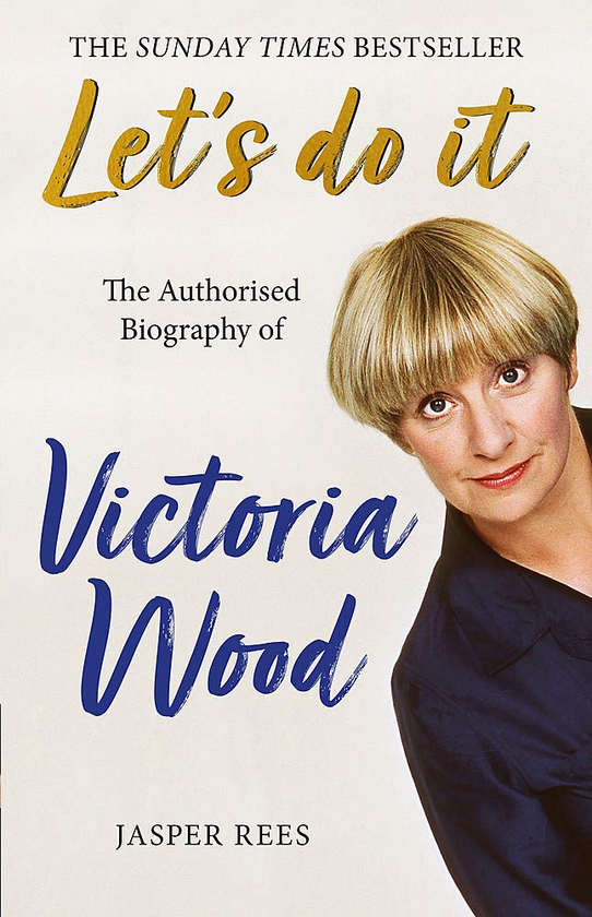 Бумажная книга «Let's Do It. The Authorised Biography of Victoria Wood», автор Джаспер Риз - фото №1
