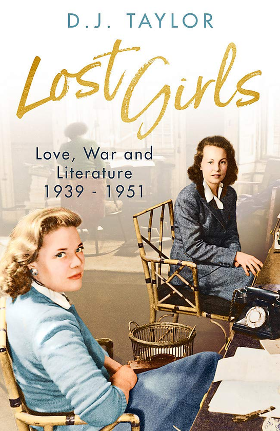 Бумажная книга «Lost Girls : Love, War and Literature: 1939-51», автор Дэвид Джон Тейлор - фото №1