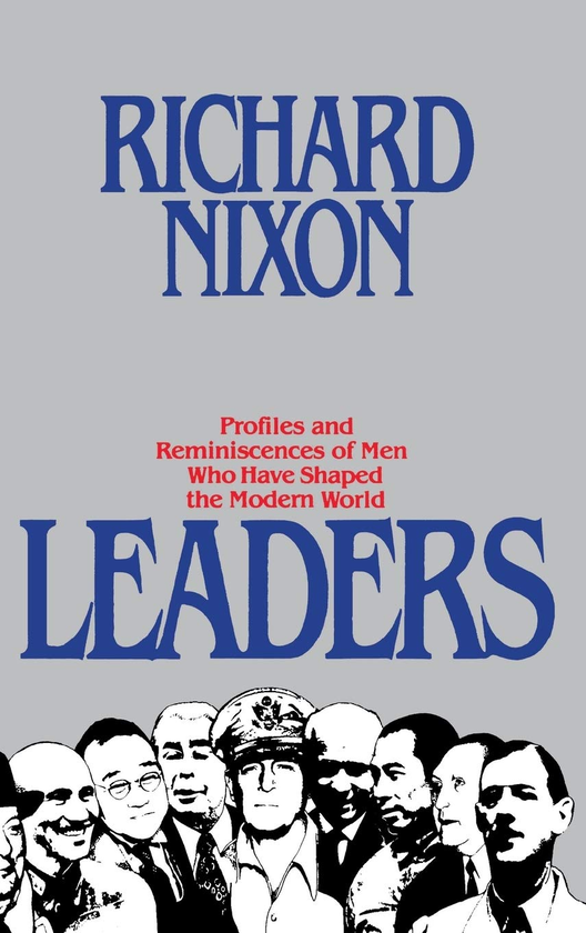 Бумажная книга «Leaders», автор Ричард Никсон - фото №1