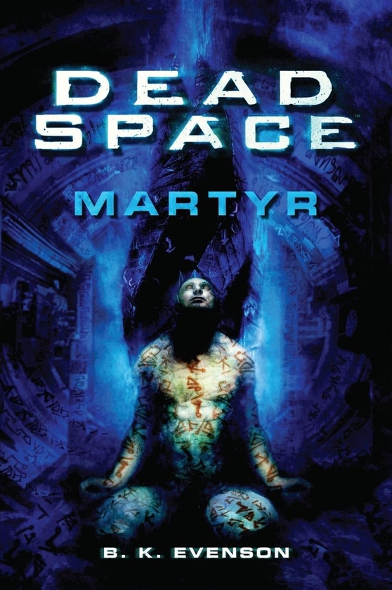 Паперова книга «Dead Space. Martyr», автор Браян Евенсон - фото №1