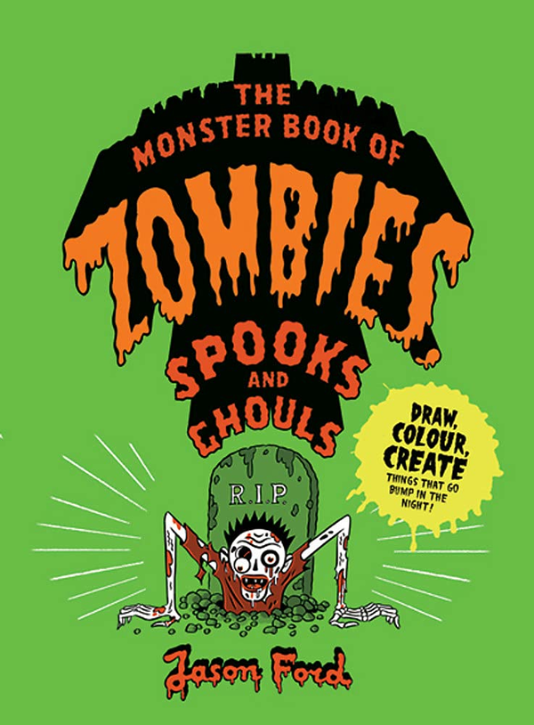 Бумажная книга «Monster Book of Zombies, Spooks and Ghouls», автор Джейсон Форд - фото №1