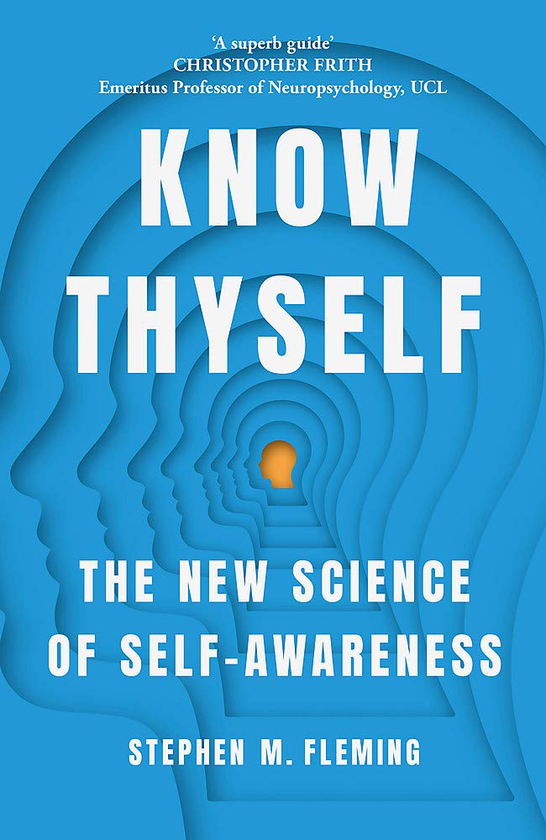 Бумажная книга «Know Thyself. The New Science of Self-Awareness», автор Стивен М. Флеминг - фото №1