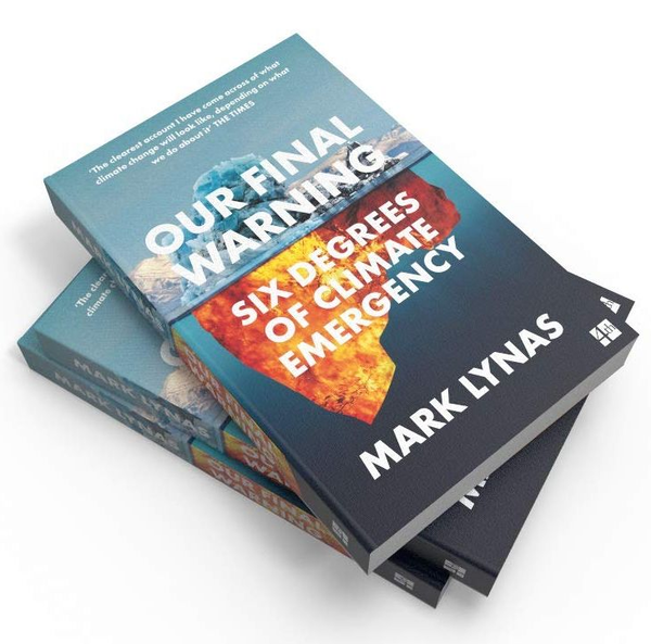 Бумажная книга «Our Final Warning. Six Degrees of Climate Emergency», автор Марк Лайнас - фото №1