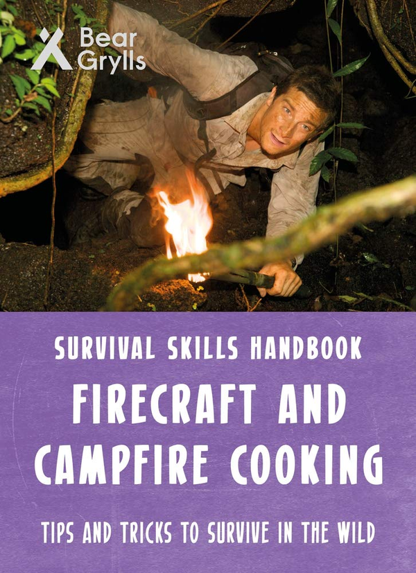 Бумажная книга «Bear Grylls Survival Skills: Firecraft & Campfire Cooking», автор Беар Гриллс - фото №1