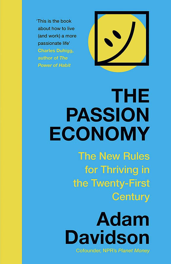 Паперова книга «The Passion Economy. The New Rules for Thriving in the Twenty-First Century», автор Адам Девідсон - фото №1