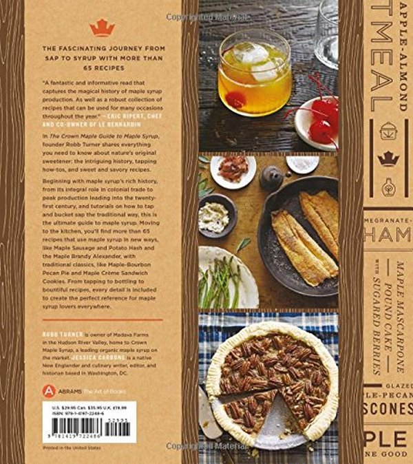 Бумажная книга «The Crown Maple Guide to Maple Syrup. How to Tap and Cook with Nature's Original Sweetener», автор Робб Тернер - фото №1
