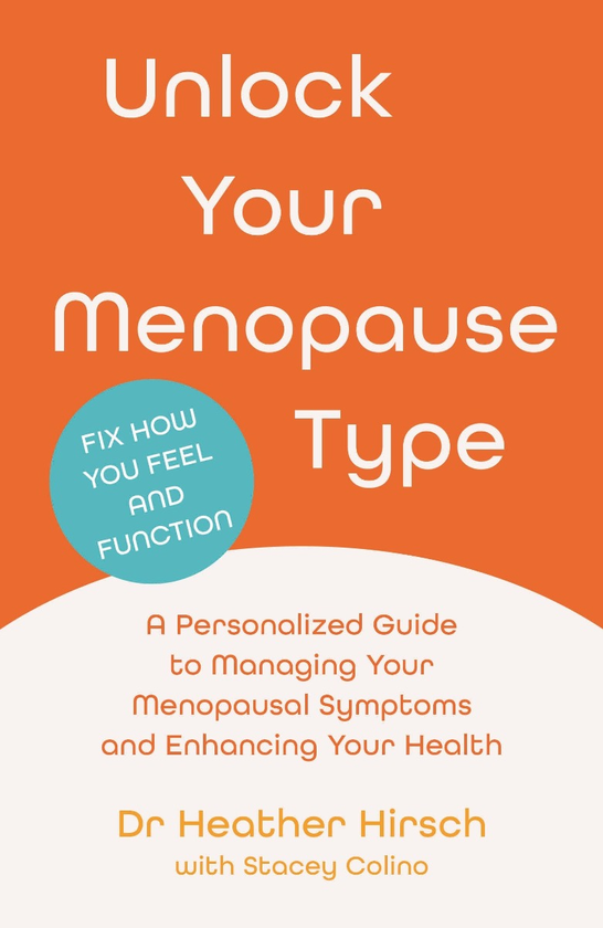 Паперова книга «Unlock Your Menopause Type», автор Хезер Хірш - фото №1