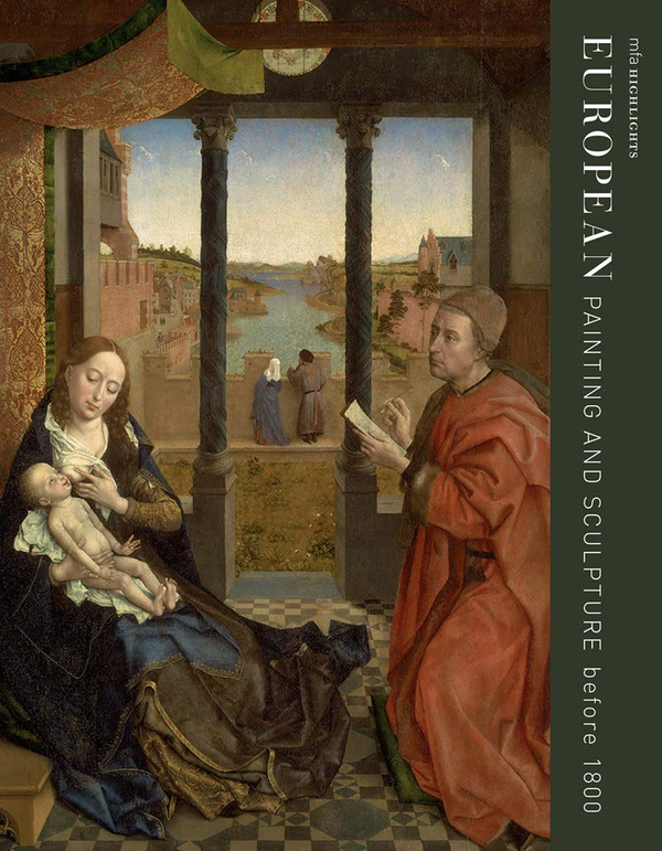 Бумажная книга «MFA Highlights. European Painting and Sculpture before 1800», авторов Фредерик Ильчман, Ронни Баер, Мариетта Камбарери - фото №1