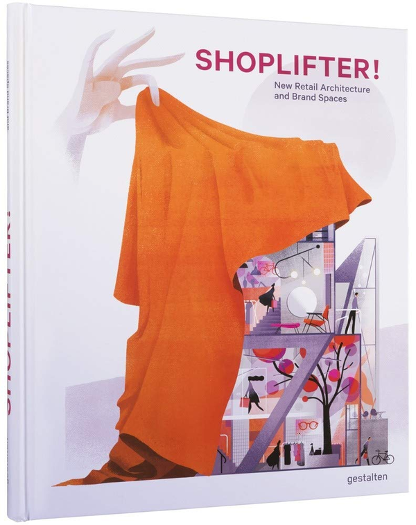 Паперова книга «Shoplifter! New Retail Architecture and Brand Spaces» - фото №1