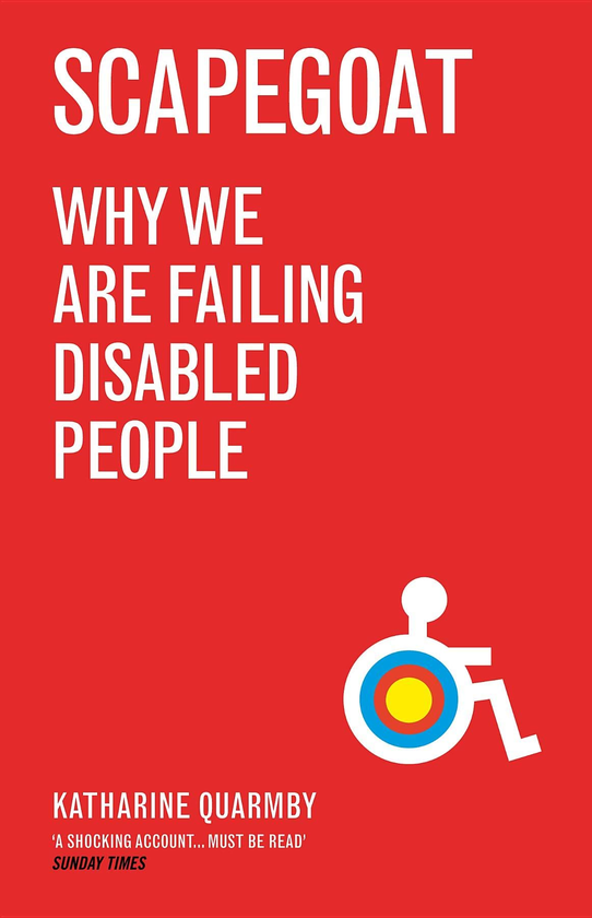 Паперова книга «Scapegoat. Why We Are Failing Disabled People», автор Кетрін Куармбі - фото №1