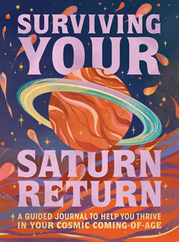 Бумажная книга «Surviving Your Saturn Return. A Guided Journal to Help You Thrive in Your Cosmic Coming-of-Age», автор Фиби Фенрир - фото №1
