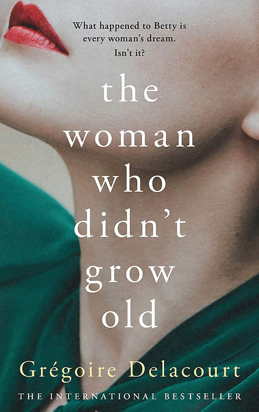 Бумажная книга «The Woman Who Didn't Grow Old», автор Грегуар Делакур - фото №1