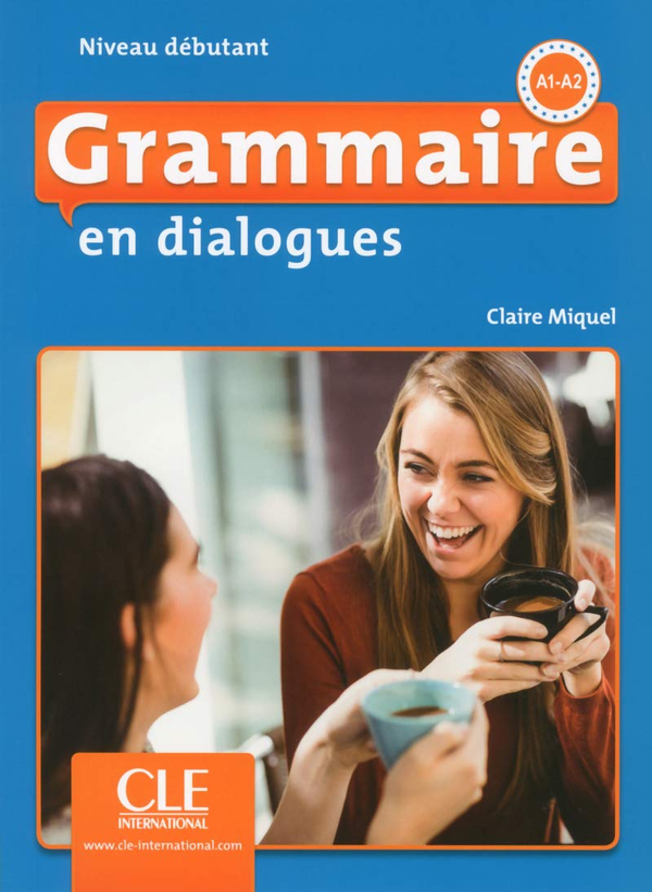 [object Object] «Grammaire en dialogues - Niveau débutant (+ CD)», автор Клер Мікель - фото №1