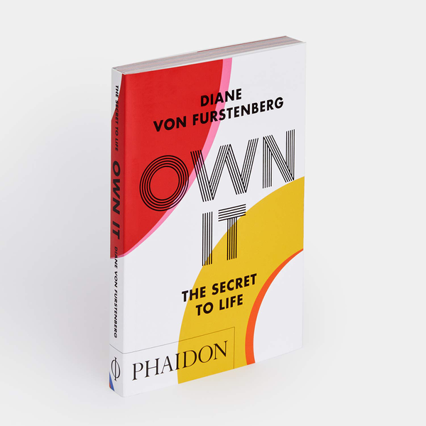 Бумажная книга «Own It. The Secret to Life», автор Диана фон Фюрстенберг - фото №1