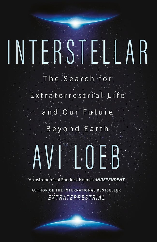 Бумажная книга «Interstellar. The Search for Extraterrestrial Life and Our Future Beyond Earth», автор Ави Лёб - фото №1